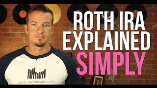 Roth IRA Explained  A simple explanation of the Roth IRA [upl. by Grose600]