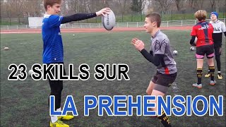 23 SKILLS SUR LA PREHENSION AU RUGBY  EXERCICES PASSES [upl. by Nitreb]