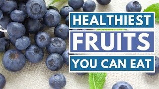 6 Healthiest Fruits You Can Eat [upl. by Basia]