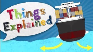 How Do Ships Float  Things Explained Buoyancy [upl. by Gnod]