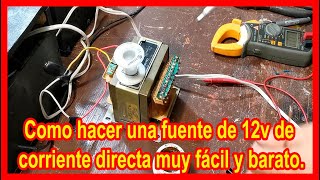 COMO HACER UNA FUENTE CASERA 12V muy fácil de hacer [upl. by Oswin]