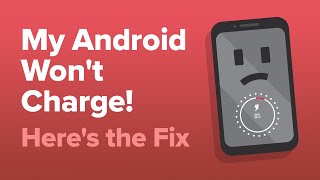 My Android Wont Charge Heres The Fix [upl. by Ieluuk]