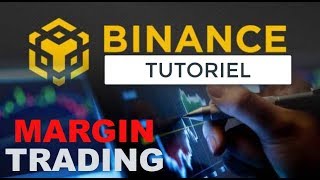 BiNANCE MARGIN TRADE tutoriel FR [upl. by Arbe]