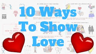 How To Show Someone You Love Them 10 Ways [upl. by Ahkihs879]