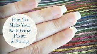 How To Make Your Nails Grow Faster amp Strong At Home  DIY [upl. by Pier565]