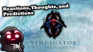 GW2s Vindicator Revenant Reactions Thoughts amp Predictions [upl. by Ardene840]