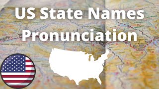 US State Names Pronunciation  American Accent [upl. by Esinahs220]