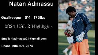 Natan Admassu D1 Goalkeeper 6’4 175Ibs USL2 HIGHLIGHTS [upl. by Monie]