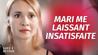 Mari Me Laissant Insatisfaite  LoveBusterFrance [upl. by Esetal]