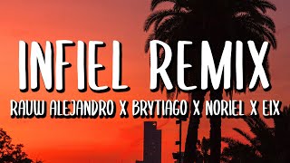 Rauw Alejandro Noriel Brytiago  Infiel REMIX LetraLyrics ft Eix KEVVO Jay Wheeler [upl. by Anital]