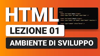 HTML5 Tutorial Italiano 01  Come funziona html e installazione editor [upl. by Eicats162]