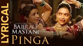 Lyrical Pinga  Full Song with Lyrics  Bajirao Mastani [upl. by Eatnoled261]