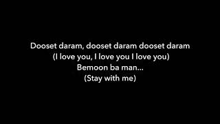 Arash feat Helena  Dooset Daram Lyrics english subtitles [upl. by Nitsud]