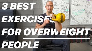 3 Best Exercises for Overweight People [upl. by Ilatfan67]