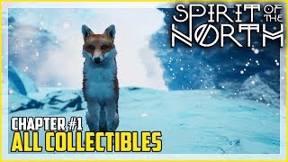 Spirit of the North Chapter 1 All Collectibles Walkthrough [upl. by Gilman]