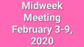 Midweek Meeting February 39 2020🌼 [upl. by Linsk]