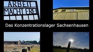 Konzentrationslager Sachsenhausen  Dokumentation [upl. by Raamal576]