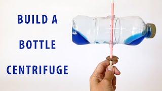 Build a Bottle Centrifuge  STEM Activity [upl. by Wren]