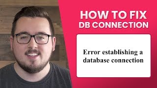 How To Fix “Error Establishing A Database Connection” In WordPress [upl. by Hardigg]