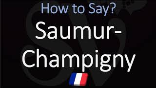 How to Pronounce Saumur Champigny French Loire Wine Pronunciation Cabernet Franc [upl. by Romeu124]