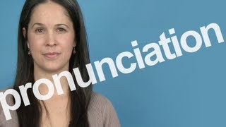 How to Pronounce PRONUNCIATION in American English [upl. by Airam]