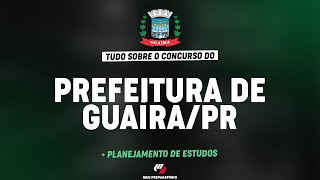 PREFEITURA DE GUAÍRAPR  PLANEJAMENTO DE ESTUDOS [upl. by Eisteb]