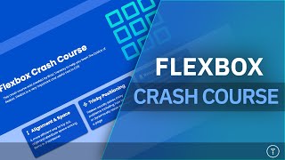 Flexbox Crash Course 2024 [upl. by Eemla]