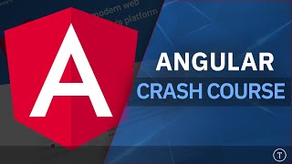 Angular Crash Course [upl. by Setiram]