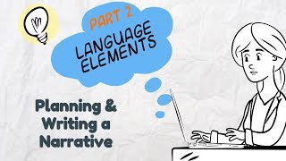 Writing a Narrative Part 2 Language Elements  EasyTeaching [upl. by Ennair26]