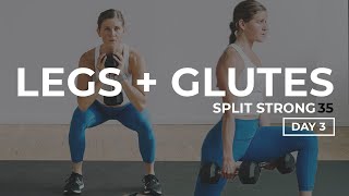 35Minute Legs and Glutes Workout  SplitStrong 35 DAY 3 🔥 [upl. by Delphina]