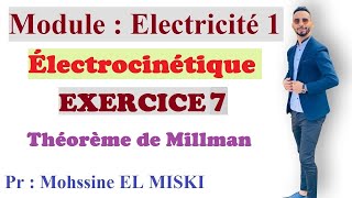 Électrocinétique Ex7 théorème de Millman [upl. by Spiegelman]