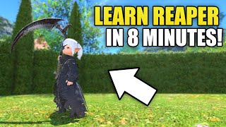 Learn FFXIV Reaper in 8 MINUTES [upl. by Gregson821]