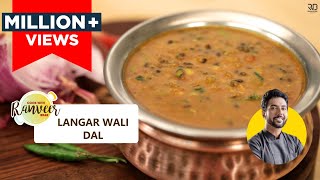 Langar wali Dal  लंगर दाल  How to make Langar style Dal at home  Chef Ranveer Brar [upl. by Alphonso273]