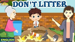 Dont Litter  Moral Stories For Kids  English Story For Kids  English Moral Stories Ted And Zoe [upl. by Ydnic]