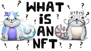 What is an NFT NonFungible Tokens Explained [upl. by Rammaj]