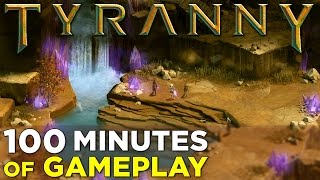 TYRANNY — 100 Minutes of NEW Gameplay [upl. by Aiuqenehs]