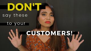 10 Things You Should NEVER Say in Customer Service [upl. by Ardnuat]