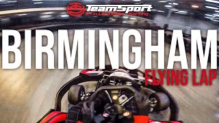 Flying Lap  TeamSport Karting Birmingham [upl. by Orpha782]