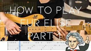 Beethoven  Für Elise  Guitar Lesson with Tabs Part 1 [upl. by Treat755]