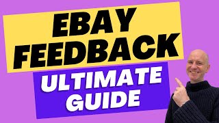 Secrets to Mastering eBay Feedback for Sellers [upl. by Hsiwhem498]