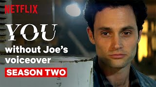 YOU Without Joe’s Narration  Season 2  Netflix [upl. by Assirod725]