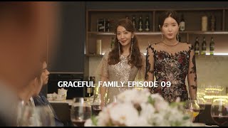 Graceful Family 우아한 가  Episode 9  Full Episodes with English and etc Subtitles  KDrama [upl. by Godden]