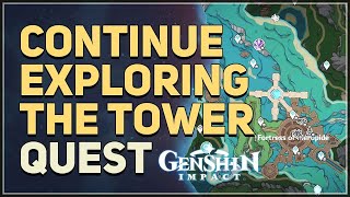 Continue exploring the tower Genshin Impact [upl. by Amersham]