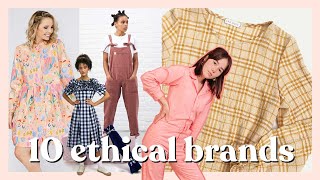 10 Ethical Clothing Brands You Need To Know About [upl. by Anirad794]