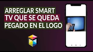 Mi SMART TV se queda en el logo y no enciende  Causas y solución rápida [upl. by Steere706]