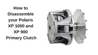 How to take a Polaris Primary Clutch apart [upl. by Horodko]