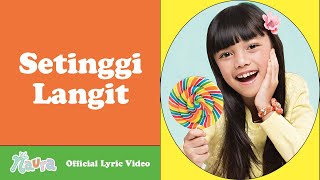 Naura  Setinggi Langit  Official Lyric Video [upl. by Fenny]