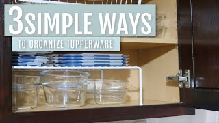 3 Simple Ways to Organize Tupperware  Judi the Organizer [upl. by Yrreb]