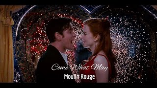 Come What May  Moulin Rouge [upl. by Chavez]