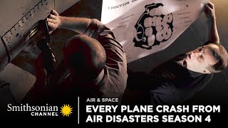 Every Plane Crash from Air Disasters Season 4  Smithsonian Channel [upl. by Muffin888]